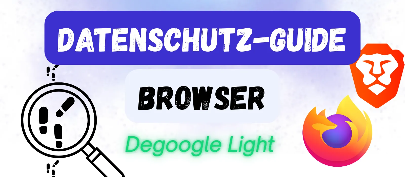 Browser Datenschutz-Guide